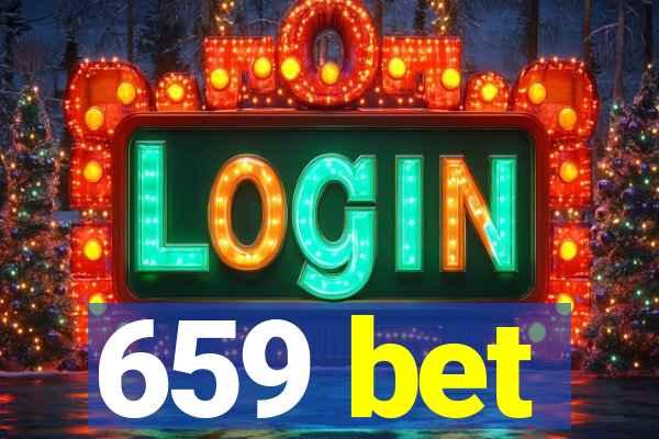 659 bet